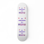 My Sweetheart Is A Hero Skateboard Decks