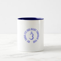 My Third Eyes See right through you Mug