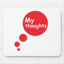 My Thoughts Mouse Pads