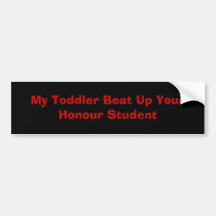 My Toddler Bumper Stickers