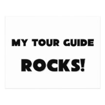 MY Tour Guide ROCKS! Post Card