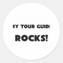 MY Tour Guide ROCKS! Round Sticker
