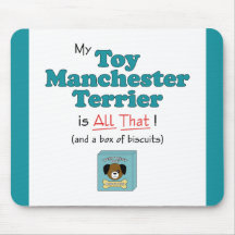 My Toy Manchester Terrier is All That! Mouse Pads
