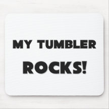 MY Tumbler ROCKS! Mousepads