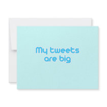 My tweets are big