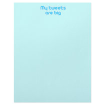 My tweets are big