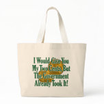 My Two Cents? The Govt Took It! Tote Bags