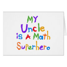 My Uncle Math Superhero T-shirts and Gifts Greeting Cards