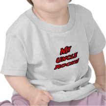 My Uncle Rocks T Shirt