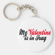 My Valentine is in Iraq Key Chain