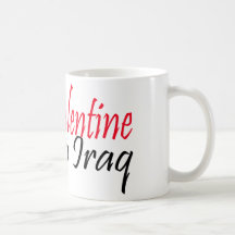 My Valentine is in Iraq Mugs