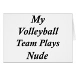 My Volleyball Team Plays Nude cards