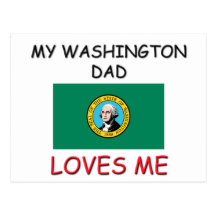 My WASHINGTON DAD Loves Me Postcards
