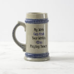 My Wife Can Kick Your Wife's Ass Playing Tennis Mugs