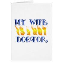 MY WIFE IS A HOT DOCTOR CARD