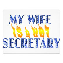 MY WIFE IS A HOT SECRETARY PERSONALIZED INVITES