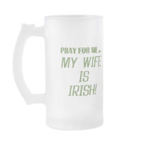 My Wife Is Irish T-shirts and Gifts Mug