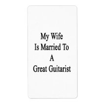 My Wife Is Married To A Great Guitarist Shipping Label
