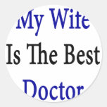 My Wife Is The Best Doctor Stickers
