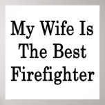 My Wife Is The Best Firefighter