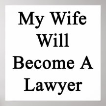 My Wife Will Become A Lawyer Poster