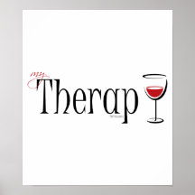 My (Wine) Therapy Posters