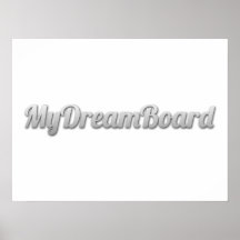 MyDreamBoard Posters