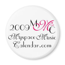 MyspaceMusicCalendar.Com 2009 MMC Promos Magnet