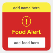 n1 - CUSTOMIZE THIS ~ Food Alert. Square Sticker