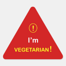 n3 - Food Alert ~ I'M VEGETARIAN. Triangle Sticker