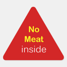 n57 - Food Label ~ NO MEAT INSIDE. Triangle Sticker