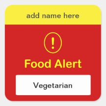 n5 - CUSTOMIZE THIS ~ Vegetarian Alert. Square Sticker