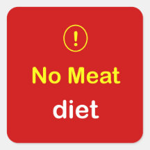 n6 - Food Alert ~ NO MEAT Diet. Stickers