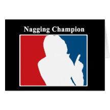 Nagging Champion Congratulations Card
