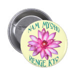 Nam Myoho Renge Kyo with Lotus Flower Design Buttons
