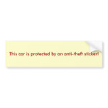 Name Your Bumper StickerThis car is protected