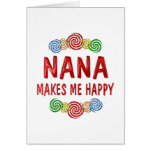 Nana Happiness Greeting Card