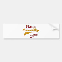 Nana Powered By Coffee Bumper Sticker