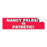 NANCY PELOSI IS PATHETIC!    IT'S THE TRUTH!