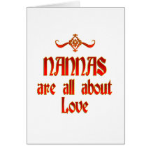 Nannas are Love Greeting Cards