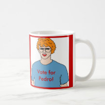 Nap Bone, Vote for Pedro! Mugs
