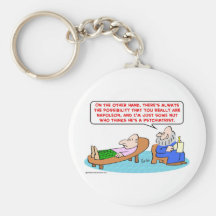napoleon some nut psychiatrist key chains