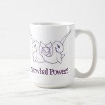 Narwhal Power! Mugs