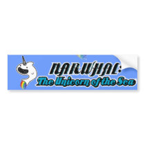 Narwhal:The Unicorn of the Sea Bumper Sticker