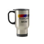 Nascar Mom Drinking Mugs  Custom Travel Mugs