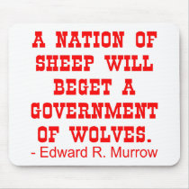 Nation Of Sheep Beget Government Of Wolves Mousepad
