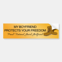 (National Guard) My Boyfriend Protects Your Freedo Bumper Sticker