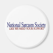 National Sarcasm Society Refrigerator Magnets