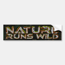 Nature Runs Wild Bumper Stickers