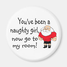 Naughty Girl Go To Santas Room Fridge Magnets